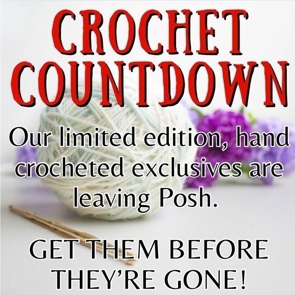 Hand Crafted Other - Final Days for Handmade Crochet Treasures!